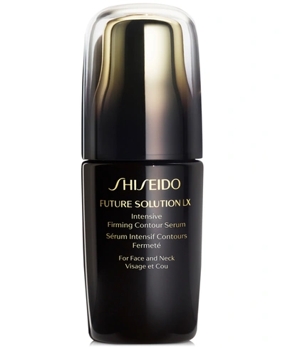 Shop Shiseido Future Solution Lx Intensive Firming Contour Serum, 1.6 Oz.