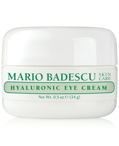 Shop Mario Badescu Hyaluronic Eye Cream, 0.5-oz.