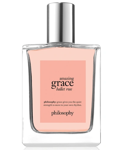 Shop Philosophy Amazing Grace Ballet Rose Eau De Toilette, 2-oz. In No Color