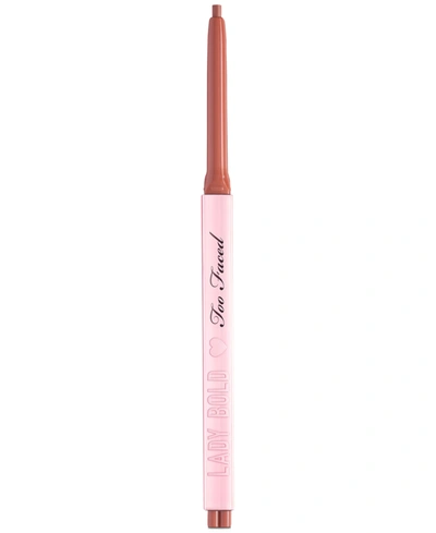 Shop Too Faced Lady Bold Waterproof Longwear Lip Liner In Limitless Life (warm Rosy-brown)
