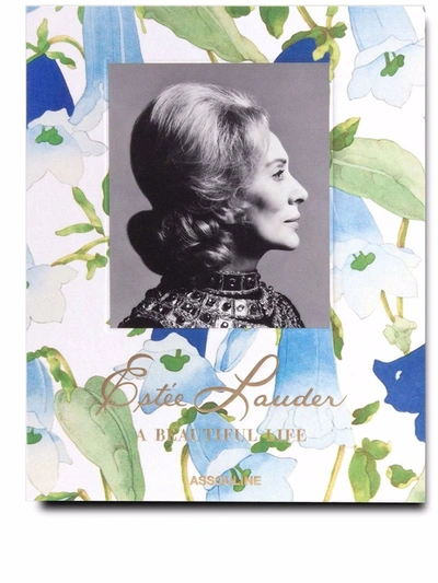 Shop Assouline Estée Lauder: A Beautiful Life Book In White