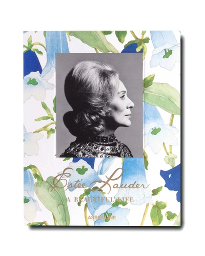 Shop Assouline Publishing Estee Lauder: A Beautiful Life Book