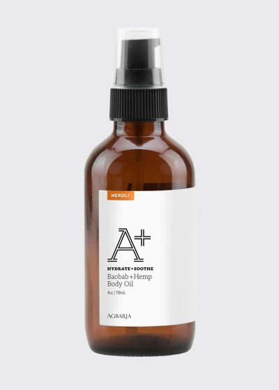 Shop Agraria Neroli A+ Baobab + Hemp Body Oil, 4 Oz./ 118 ml