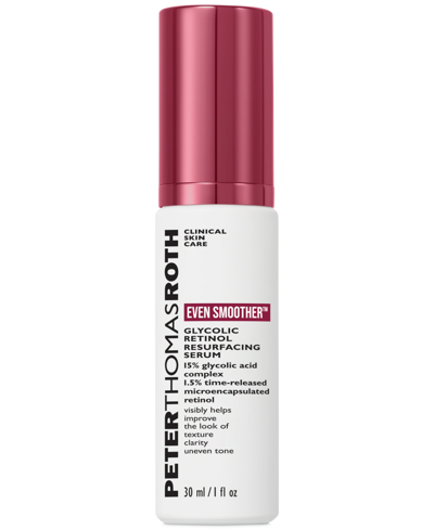 Shop Peter Thomas Roth Even Smoother Glycolic Retinol Resurfacing Serum, 1 oz