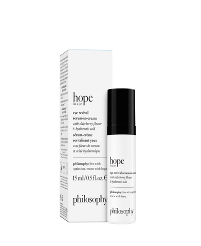 Shop Philosophy Hope In A Jar Eye Revival Serum-in-cream With Elderberry Flower & Hyaluronic Acid, 0.5 Oz. In No Color