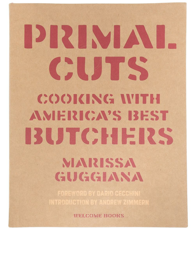 Shop Rizzoli Primal Cuts: Cooking With America's Best Butchers Cookbook In Brown
