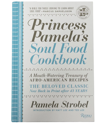 Shop Rizzoli Princess Pamela's Soul Food Cookbook: A Mouth-watering Treasury Of Afro-american Recipes In Blau