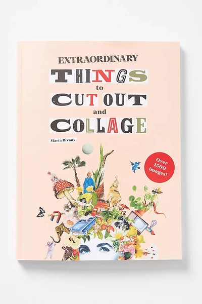 Shop Anthropologie Extraordinary Things To Cut Out And Collage In Assorted