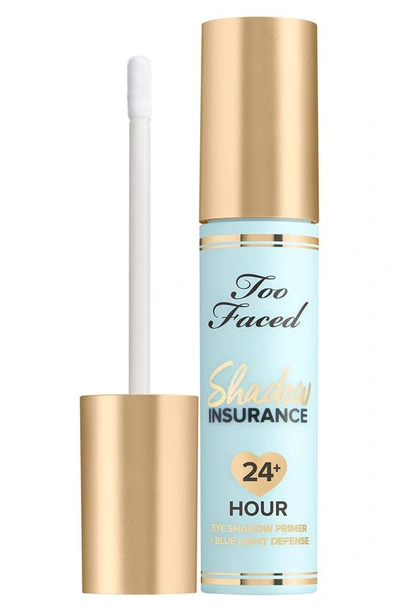Shop Too Faced Shadow Insurance 24-hour Eyeshadow Primer In Translucent