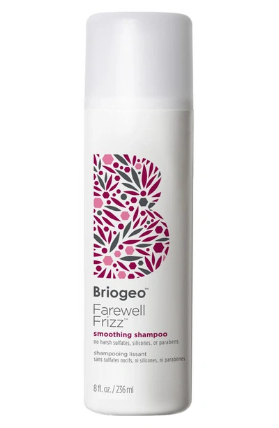 Shop Briogeo Farewell Frizz Smoothing Shampoo, 8 oz