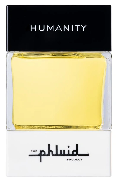 Shop The Phluid Project Humanity Eau De Parfum, 1.7 oz