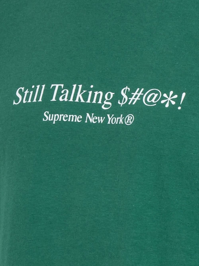 Shop Supreme Still Talking Crew Neck T-shirt In Green