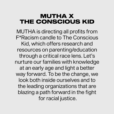 Shop Mutha ®  F* Racism Candle