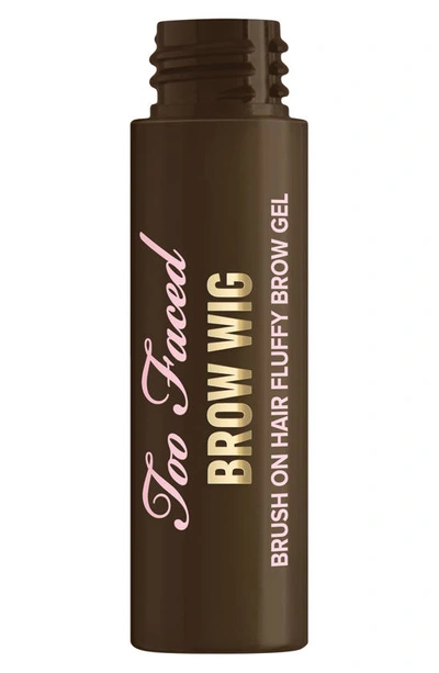 Shop Too Faced Brow Wig Brush On Brow Gel In Espresso