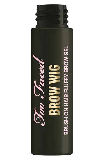 Too Faced Brow Wig Brush On Eyebrow Gel Soft Black 0.19 oz / 5.5 ml In Soft Black