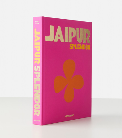 Shop Assouline Jaipur Splendor Book In Mul