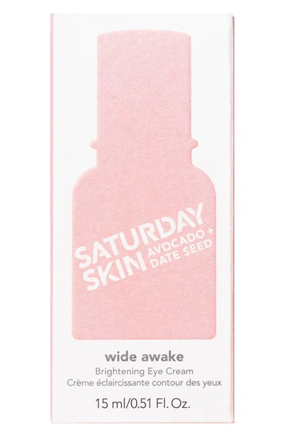 Saturday Skin Wide Awake Brightening Eye Cream