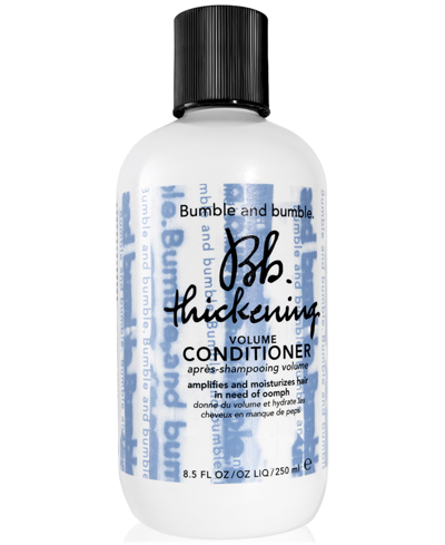 Shop Bumble And Bumble . Thickening Volume Conditioner, 8.5 Oz. In No Color