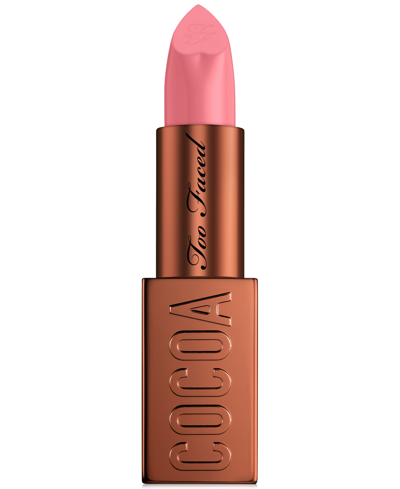 Too Faced Cocoa Bold Em-power Pigment Velvety Cream Lipstick In Chocolate Strawberry