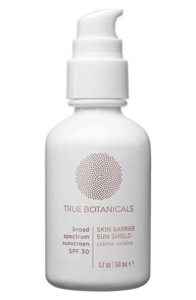 Shop True Botanicals Skin Barrier Sun Shield Spf 30, 1.7 oz