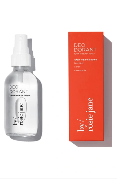 By Rosie Jane Calm The F*ck Down Deodorant 2 oz / 59 ml