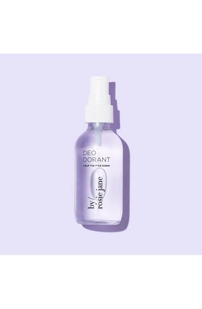 By Rosie Jane Calm The F*ck Down Deodorant 2 oz / 59 ml