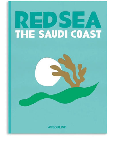 Shop Assouline Red Sea: The Saudi Coast Book In Grün