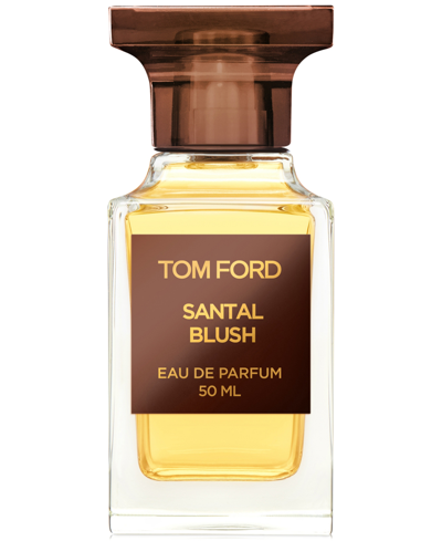 Shop Tom Ford Santal Blush Eau De Parfum, 1.7 Oz.