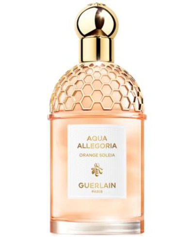 Shop Guerlain Aqua Allegoria Orange Soleia Eau De Toilette Fragrance Collection