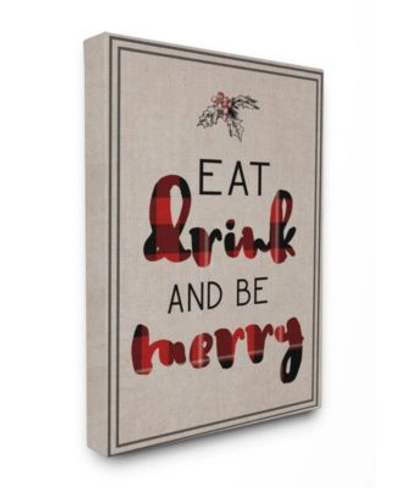 Shop Stupell Industries Eat Drink Be Merry Typography Canvas Wall Art Collection In Multi