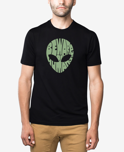 Shop La Pop Art Men's Premium Blend Word Art Beware Of Humans T-shirt In Black