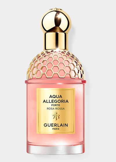 Shop Guerlain Aqua Allegoria Rosa Rossa Rose Forte Eau De Parfum, 2.5 Oz.