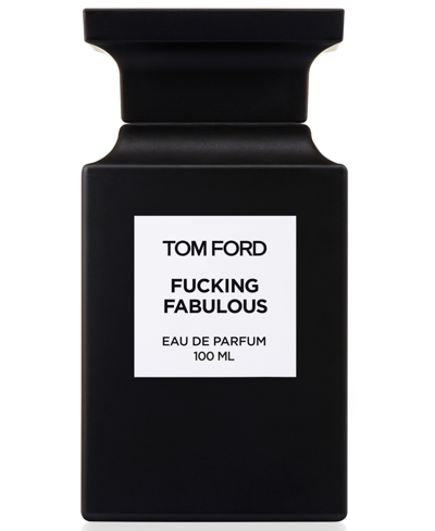 Shop Tom Ford Fabulous Eau De Parfum Spray, 3.4-oz