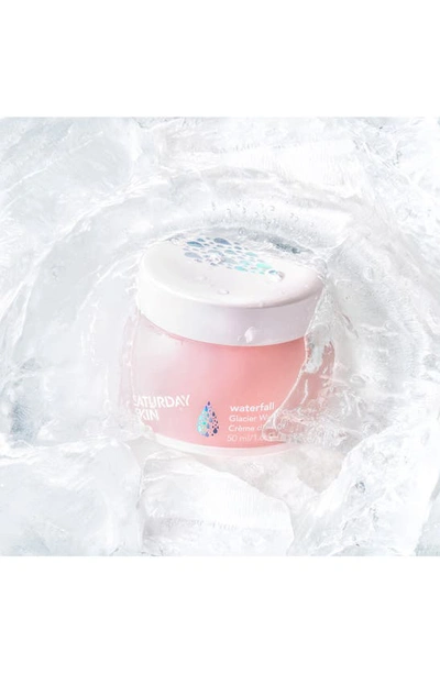 Saturday Skin Waterfall Glacier Water Cream 1.69 oz/ 50 ml