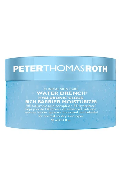 Peter Thomas Roth Water Drench Hyaluronic Cloud Rich Barrier Moisturizer In White