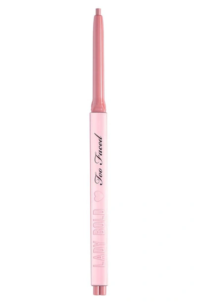 Shop Too Faced Lady Bold Lip Liner In Lead The Way