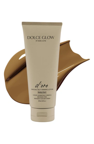 Shop Dolce Glow By Isabel Alysa D'oro Gradual Tanning Lotion, 6.8 oz