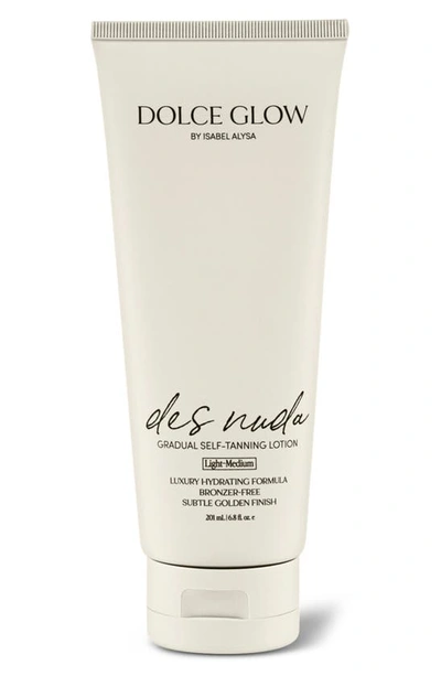 Shop Dolce Glow By Isabel Alysa Des Nuda Gradual Tanning Lotion, 6.8 oz