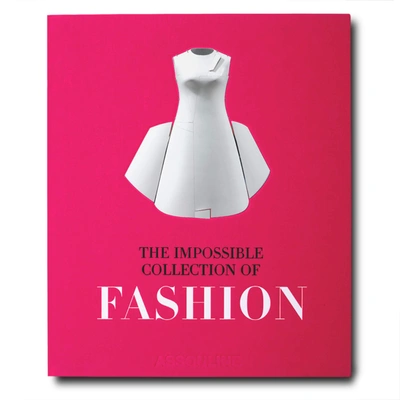 Shop Assouline The Impossible Collection Of Fashion