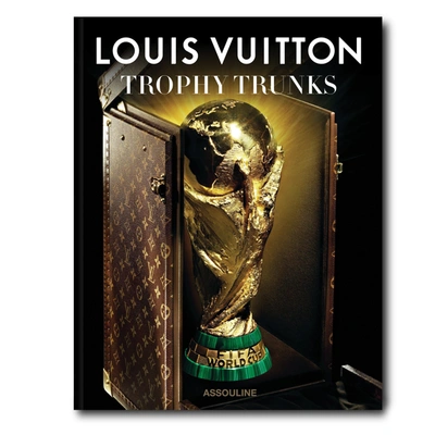 Shop Assouline Louis Vuitton: Trophy Trunks