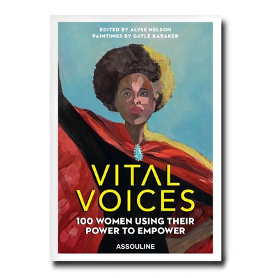 Assouline Vital Voices: 100 Women Using Their Power To Empower Book