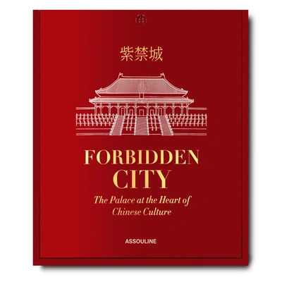 Shop Assouline Forbidden City: The Palace At The Heart Of Chinese Culture
