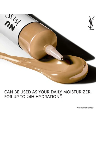 Saint Laurent Nu Bare Look Tint Hydrating Skin Tint Foundation With Hyaluronic Acid 8 1 oz/ 30 ml