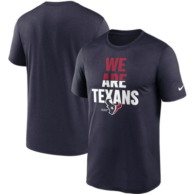 Shop Nike Navy Houston Texans Legend Local Phrase Performance T-shirt
