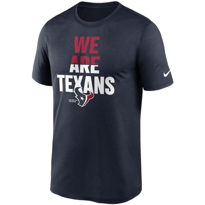 Shop Nike Navy Houston Texans Legend Local Phrase Performance T-shirt