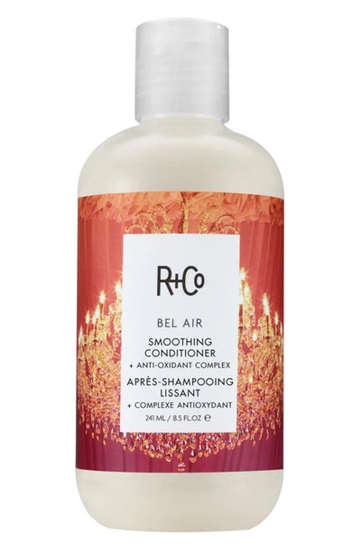 Shop R + Co Bel Air Smoothing Conditioner & Antioxidant Complex, 8.5 oz