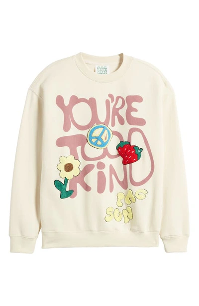 Shop Pacsun You're Too Kind Appliquéd Graphic Sweatshirt In Cream
