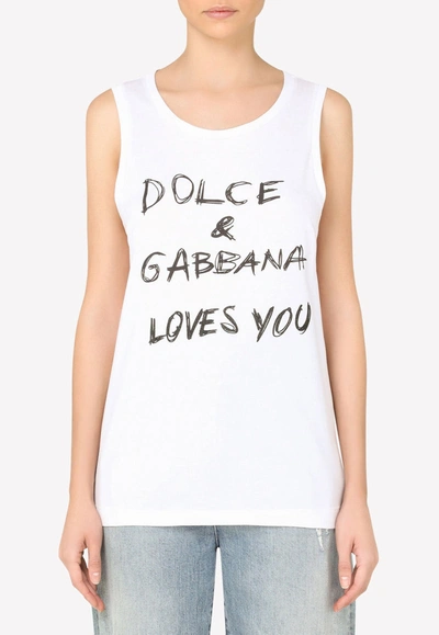 Shop Dolce & Gabbana Loves You' Print Cotton Tank Top In White