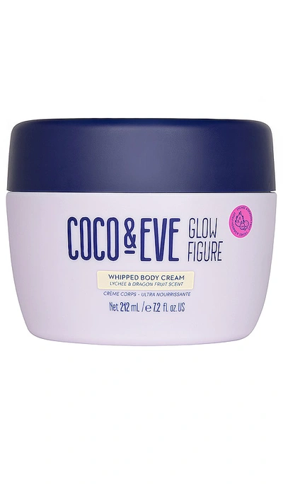 Shop Coco & Eve Glow Figure Whipped Body Cream: Dragonfruit & Lychee In N,a