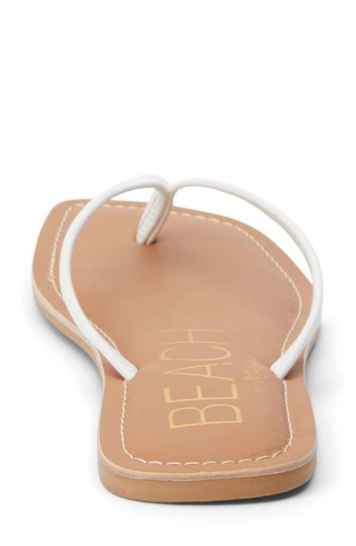Beach By Matisse Bungalow Flip Flop In White